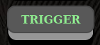 Trigger button with trigger activated.